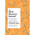 The Ocd Recovery Journal: Creative Activities to Keep Yourself Well