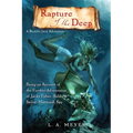 Rapture of the Deep: Being an Account of the Further Adventures of Jacky Faber, Soldier, Sailor, Mermaid, Spy