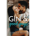 Gin & Good Guys