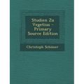 Studien Zu Vegetius - Primary Source Edition