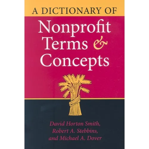 A Dictionary of Nonprofit Terms and Concepts - Hardcover