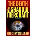 The Death Of The Shadow Merchant