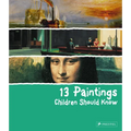 13 Paintings Children Should Know