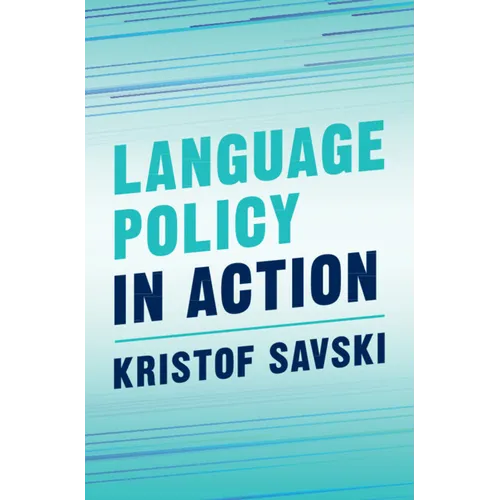 Language Policy in Action