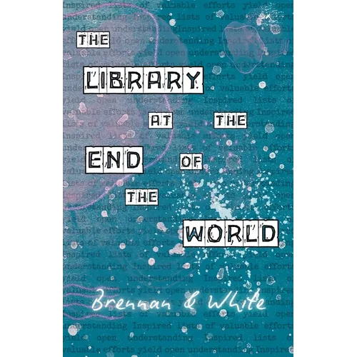 The Library at the End of the World