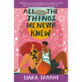 All the Things We Never Knew