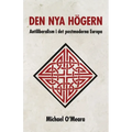 Den nya högern: Antiliberalism i det postmoderna Europa