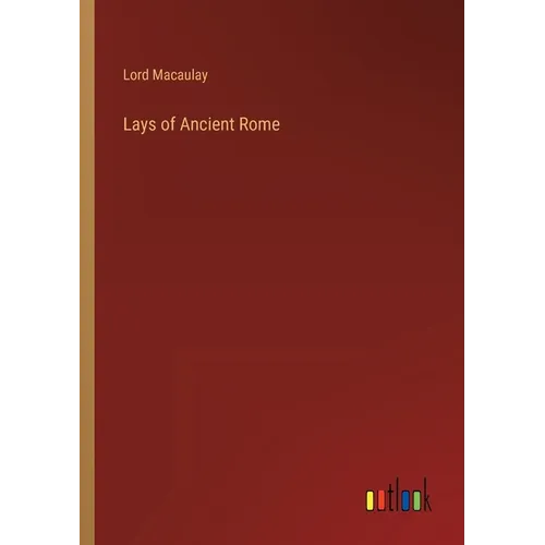 Lays of Ancient Rome