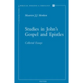 Studies in John's Gospel and Epistles: Collected Essays