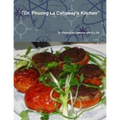 "Dr. Phuong Le Callaway's Kitchen"