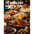 50 Holiday Feast Recipes for Home