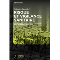 Risque et vigilance sanitaire