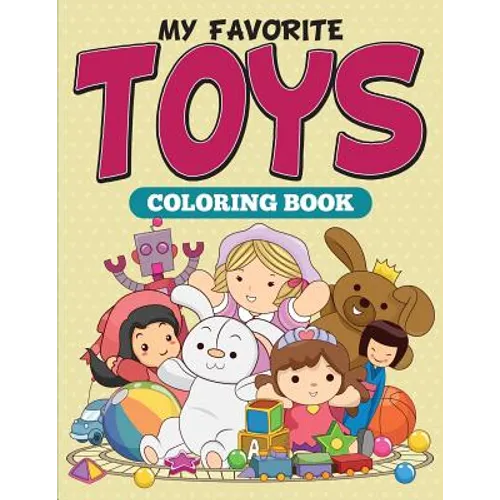 My Favorite Toys Coloring Book