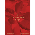 A Christmas Posy: haiku & senryu