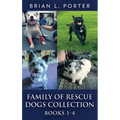 Family Of Rescue Dogs Collection - Books 1-4