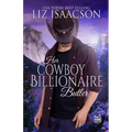 Her Cowboy Billionaire Butler: A Hammond Brothers Novel