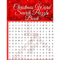 Christmas Word Search Puzzle Book: An Amazing Christmas Word Searches Activity Book for Adults and Kids