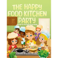 The Happy Food Kitchen Party