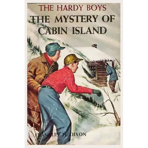 The Hardy Boys: The Mystery of Cabin Island (Book 8)
