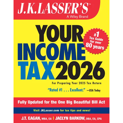 J.K. Lasser's Your Income Tax 2026: For Preparing Your 2025 Tax Return