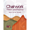 Chairwork: Theory and Practice