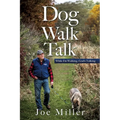 Dog Walk Talk: While I'm Walking, God's Talking