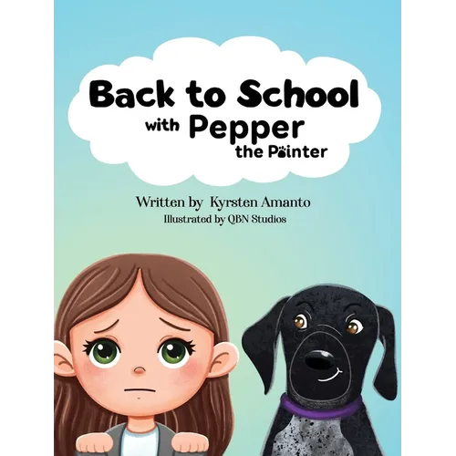 Back to School (with Pepper the Pointer)