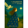 The Warrior and the Star