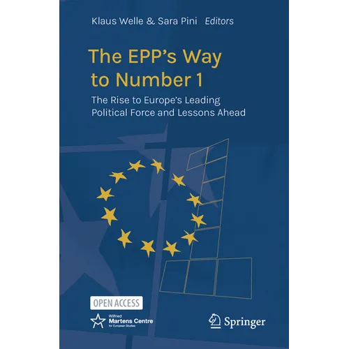 The Epp's Way to Number 1: The Rise to Europe's Leading Political Force and Lessons Ahead