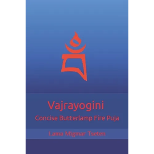 Vajrayogini Concise Butterlamp Fire Puja