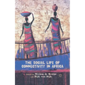 The Social Life of Connectivity in Africa
