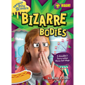 Bizarre Bodies