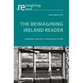 The Reimagining Ireland Reader: Examining Our Past, Shaping Our Future