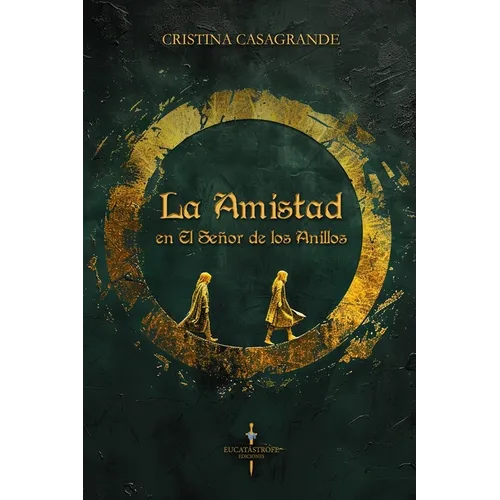 La Amistad en El Señor de los Anillos