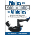 Pilates and Conditioning for Athletes: An Integrated Approach to Performance and Recovery