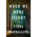 When We Were Silent