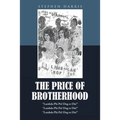 The Price of Brotherhood