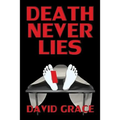 Death Never Lies