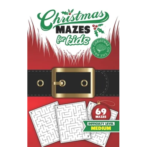 Christmas Mazes for Kids 69 Mazes Difficulty Level Medium: Fun Maze Puzzle Activity Game Books for Children - Holiday Stocking Stuffer Gift Idea - San