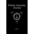 Godless Satanism Doctrine: Satanic Nihilism Book