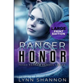 Ranger Honor: A Small-town Christian Romantic Suspense (Large Print)