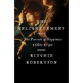 The Enlightenment: The Pursuit of Happiness, 1680-1790