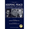 Keeping Peace: Reflections on Life, Legacy, Commitment and Struggle