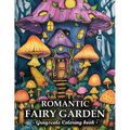 Romantic Fairy Garden: Grayscale Coloring Books For Adults Relaxation With Charming Garden Scenes, Magical Fairies, Mushroom House And More