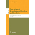 Enterprise and Organizational Modeling and Simulation: 6th International Workshop, EOMAS 2010, Held at CAiSE 2010, Hammamet, Tunisia, June 7-8, 2010,