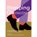 Stepping On: Building Confidence and Reducing Falls 3rd edition: A Community-Based Program for Older People