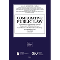COMPARATIVE PUBLIC LAW (COMPARATIVE CONSTITUTIONAL LAW AND COMPARATIVE ADMINISTRATIVE LAW) Contributions to the International Academy of Comparative L
