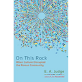 On This Rock: When Culture Disrupted the Roman Community