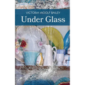 Under Glass
