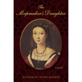 The Mapmaker's Daughter a Novel